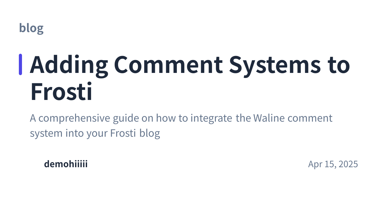 Share preview for Adding Comment Systems to Frosti
