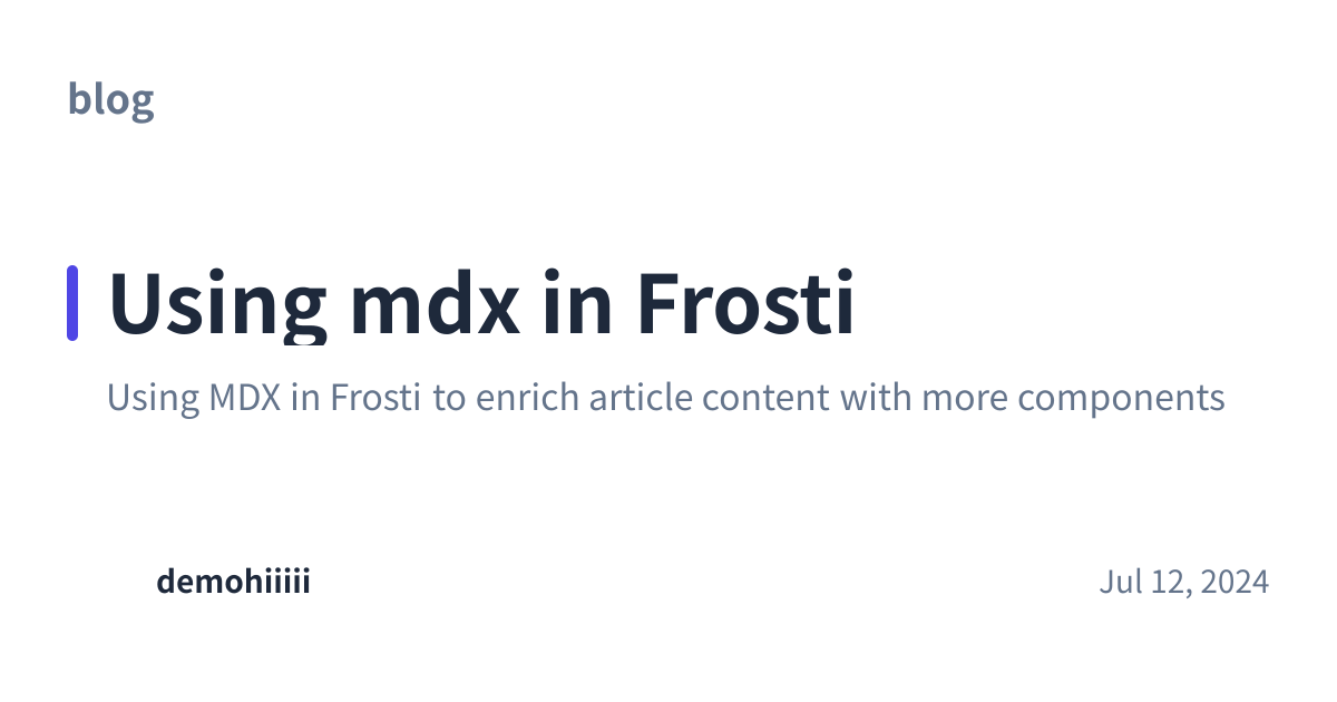 Share preview for Using mdx in Frosti